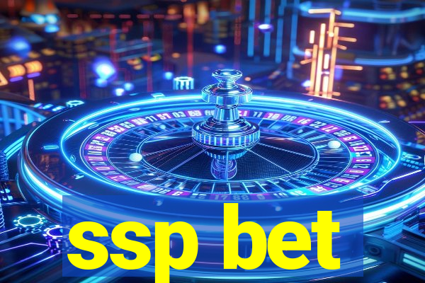 ssp bet